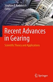 book Recent Advances in Gearing: Scientific Theory and Applications