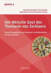 book Der "Welsche Gast" des Thomasin von Zerklaere: Neue Perspektiven auf eine alte Verhaltenslehre in Text und Bild