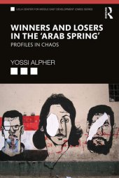 book Winners and Losers in the "Arab Spring": Profiles in Chaos