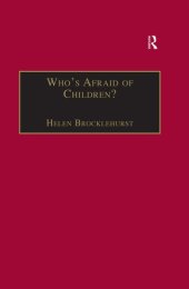 book Who's Afraid of Children?: Children, Conflict and International Relations