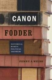 book Canon Fodder: Historical Women Political Thinkers