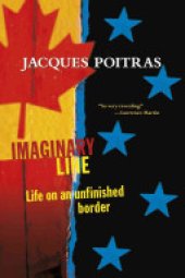 book Imaginary Line: Life on an Unfinished Border