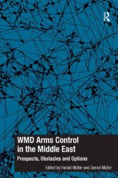 book Wmd Arms Control in the Middle East: Prospects, Obstacles and Options