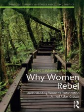 book Why Women Rebel: Understanding Women's Participation in Armed Rebel Groups