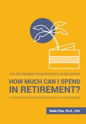 book How Much Can I Spend in Retirement?