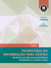 book Tecnologia da informação para gestão: em busca do melhor desempenho estratégico e operacional