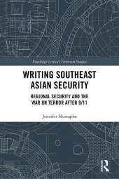 book Writing Southeast Asian Security: Regional Security and the War on Terror after 9/11