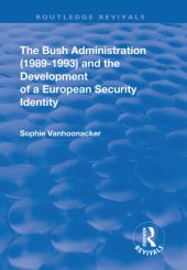 book The Bush Administration and the Development of a European Security Identity