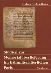 book Studien zur Memorialüberlieferung im frühmittelalterlichen Paris