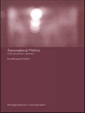 book Transnational Politics: The Case of Turks and Kurds in Germany