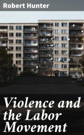 book Violence and the Labor Movement