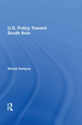 book U.S. Policy Toward South Asia