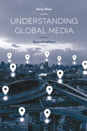 book Understanding Global Media, Second Edition