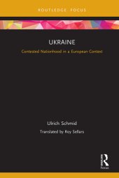 book Ukraine: Contested Nationhood in a European Context