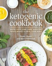 book The Ketogenic Cookbook: Nutritious Low-Carb, High-Fat Paleo Meals to Heal Your Body