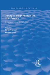 book Turkey's Foreign Policy in the 21st Century: A Changing Role in World Politics