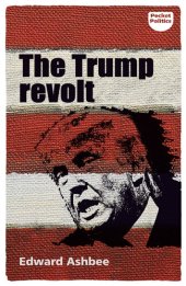 book The Trump Revolt (Pocket Politics)