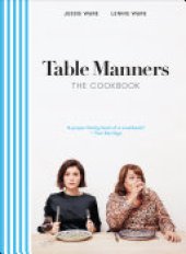 book Table Manners: The Cookbook