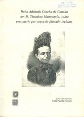 book Doña Adelinda Concha de Concha con D. Theodoro Mannequin, sobre personería por causa de filiación legítima