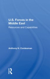 book U.S. Forces in the Middle East: Resources and Capabilities