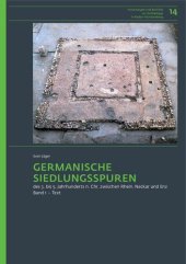 book Germanische Siedlungsspuren des 3. bis 5. Jahrhunderts n. Chr. zwischen Rhein, Neckar und Enz. Bd. 1. Text