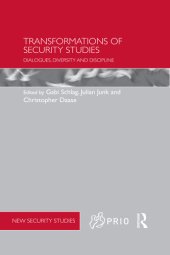 book Transformations of Security Studies: Dialogues, Diversity and Discipline