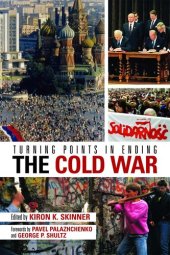 book Turning Points in Ending the Cold War