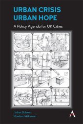 book Urban Crisis, Urban Hope: A Policy Agenda for UK Cities