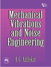 book Mechanical Vibrations And Noise Engineering