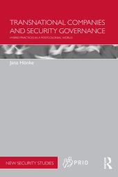 book Transnational Companies and Security Governance: Hybrid Practices in a Postcolonial World