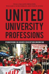 book United University Professions: Pioneering in Higher Education Unionism