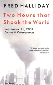 book Two Hours That Shook the World: September 11, 2001: Causes and Consequences