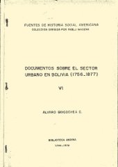 book Documentos sobre el sector urbano en Bolivia (1756-1877)