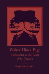 book Walter Hines Page: Ambassador to the Court of St. James's