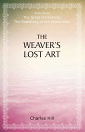 book The Weaver's Lost Art