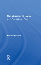 book The Warriors of Islam: Iran's Revolutionary Guard