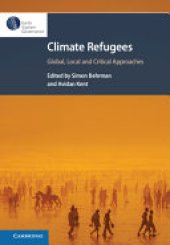 book Climate Refugees: Global, Local and Critical Approaches