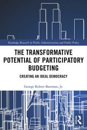 book The Transformative Potential of Participatory Budgeting: Creating an Ideal Democracy