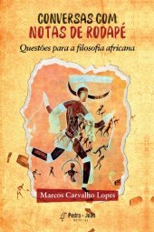 book Conversa com notas de rodapé. Questões para a filosofia africana.