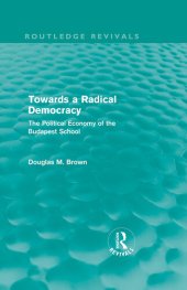 book Towards a Radical Democracy: The Political Economy of the Budapest School