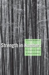 book Strength in Numbers: The Political Power of Weak Interests