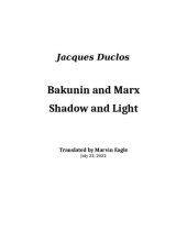 book Bakunin and Marx:   Shadow and Light