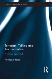 book Terrorism, Talking and Transformation: A Critical Approach