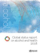 book Global Status Report on Alcohol and Health 2018