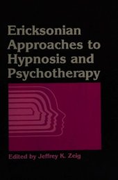 book Ericksonian Approaches to Hypnosis and Psychotherapy