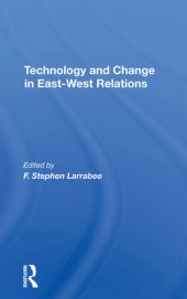 book Technology and Change in East-West Relations