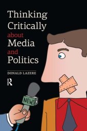 book Thinking Critically About Media and Politics