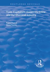 book Toxic Capitalism: Corporate Crime and the Chemical Industry