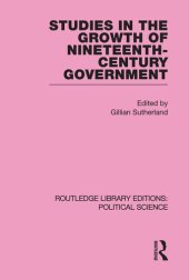 book Studies in the Growth of Nineteenth Century Government