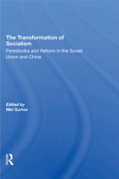 book The Transformation of Socialism: Perestroika and Reform in the Soviet Union and China